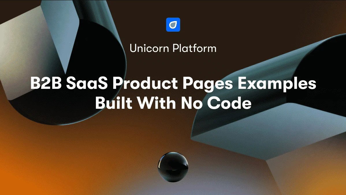 B2B SaaS Product Pages Examples Built With No Code