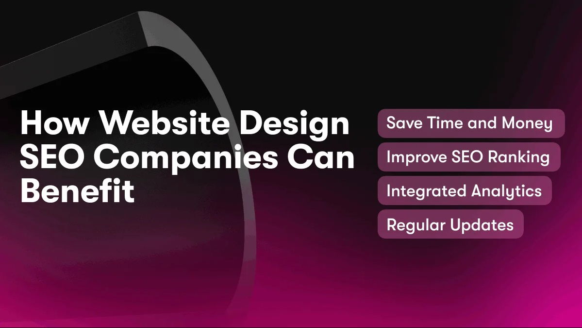 How Website Design SEO Companies Can Benefit