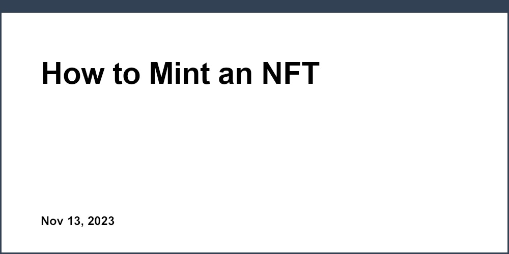 How to Mint an NFT