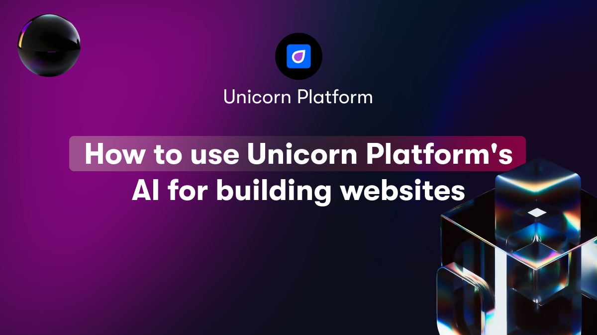 How to use Unicorn Platform's AI for building websites