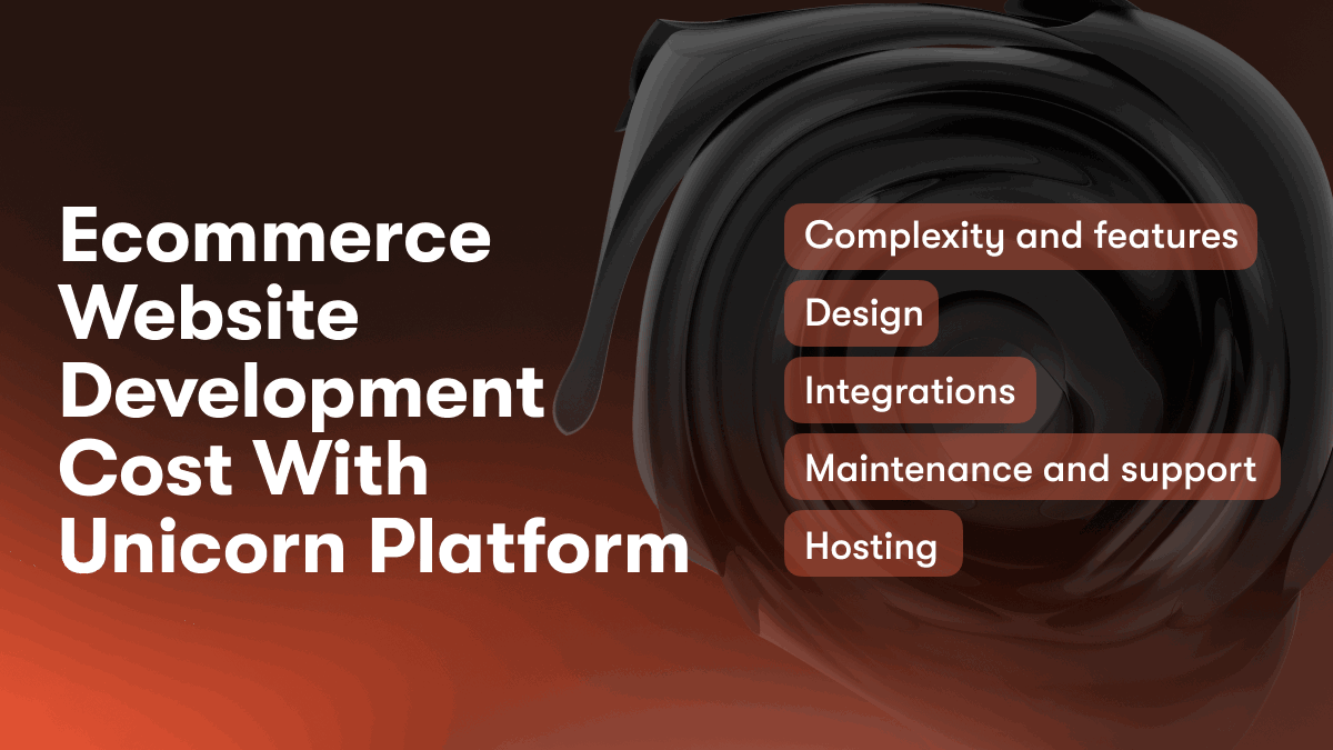 Ecommerce Website Development Cost With Unicorn Platform