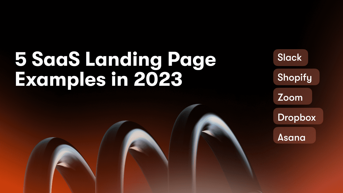 5 SaaS Landing Page Examples in 2023