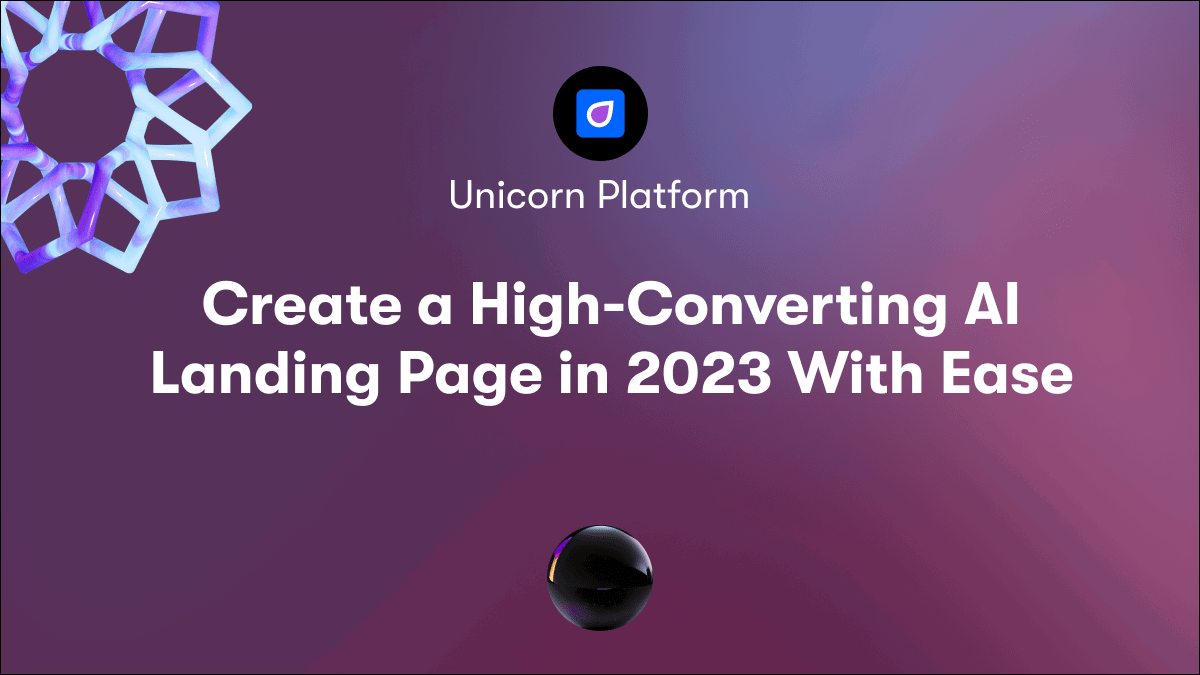 Create a High-Converting AI Landing Page in 2023 With Ease