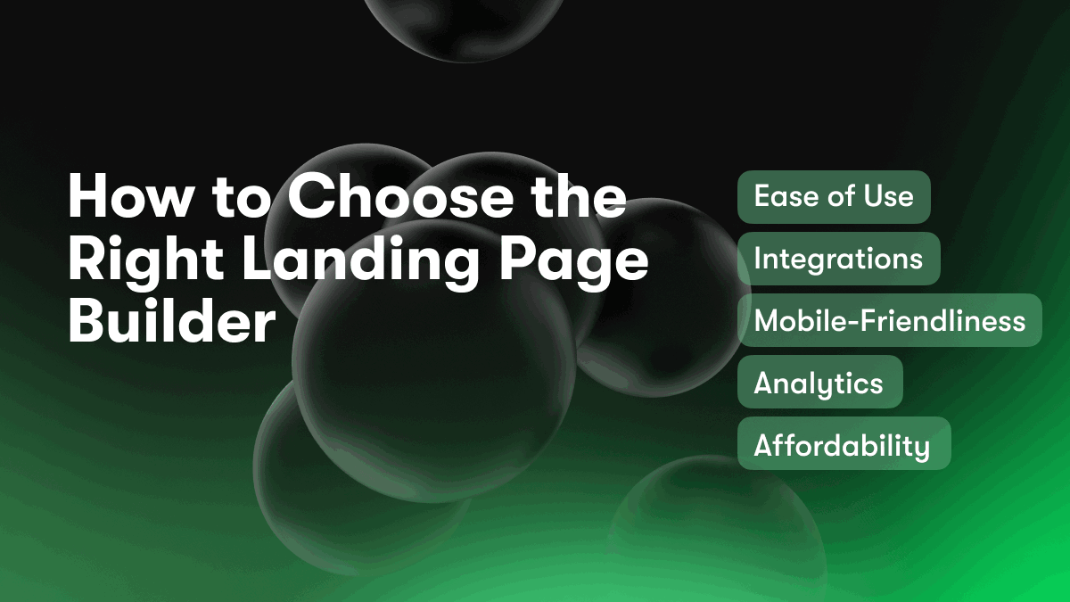 How to Choose the Right Landing Page Builder