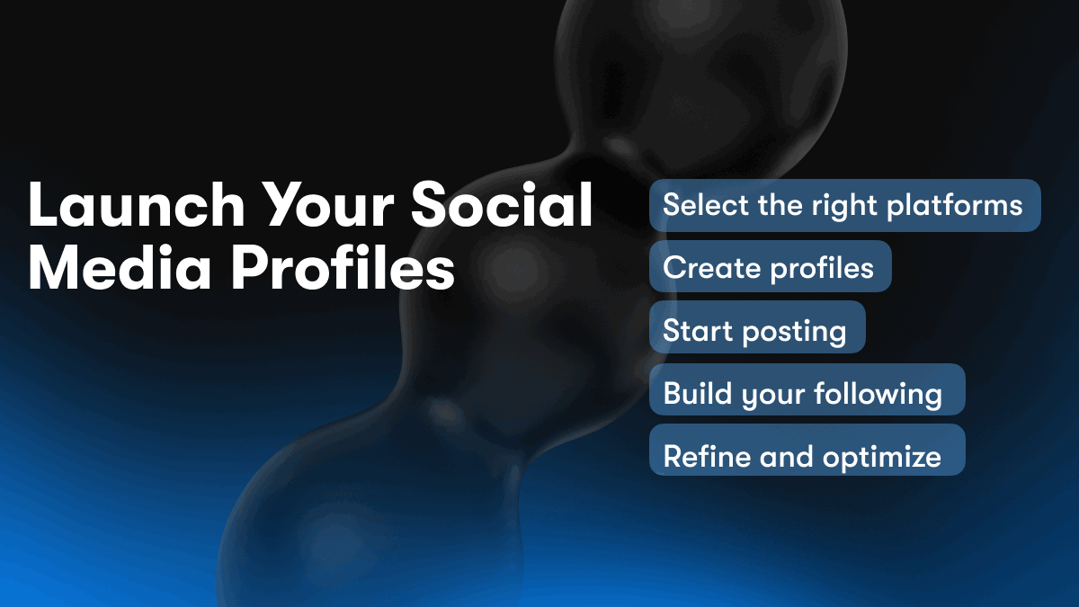 Launch Your Social Media Profiles