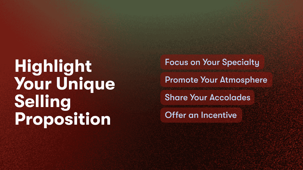 Highlight Your Unique Selling Proposition