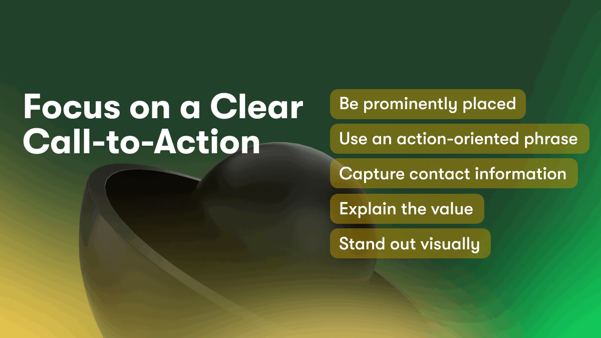 Focus on a Clear Call-to-Action