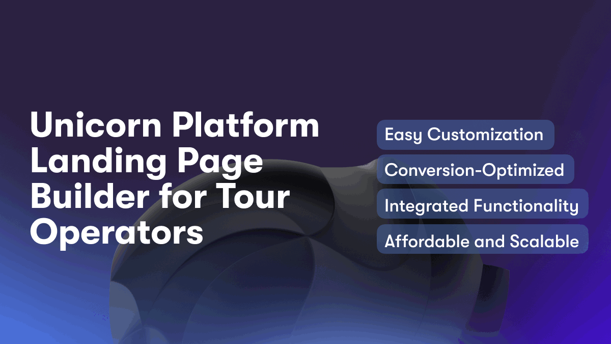 Unicorn Platform Landing Page Builder for Tour Operators