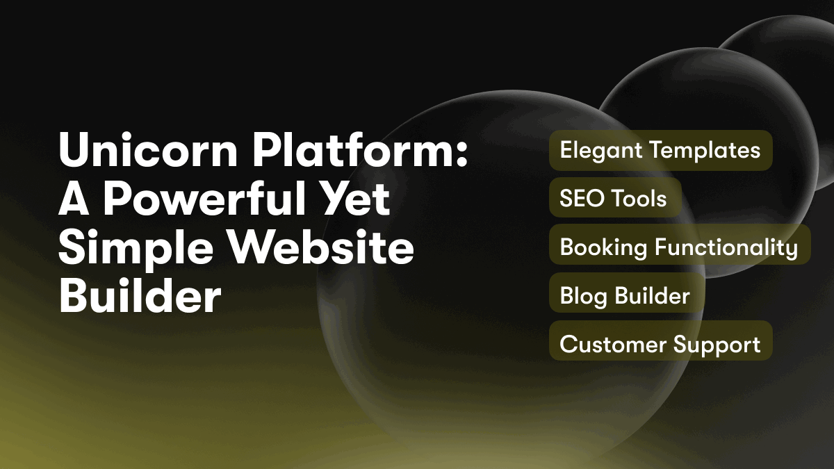 Unicorn Platform: A Powerful Yet Simple Website Builder