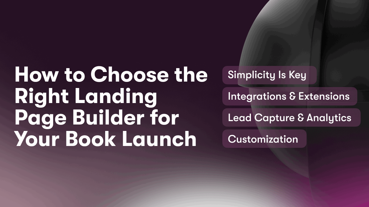 How to Choose the Right Landing Page Builder for Your Book Launch