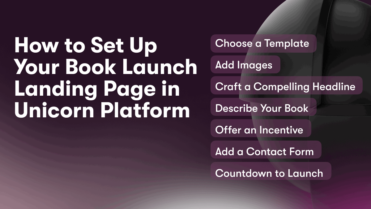 How to Set Up Your Book Launch Landing Page in Unicorn Platform