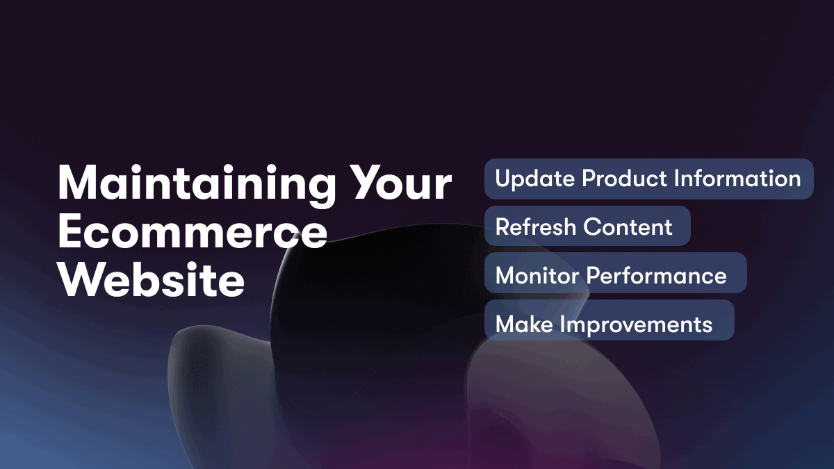 Maintaining Your Ecommerce Website