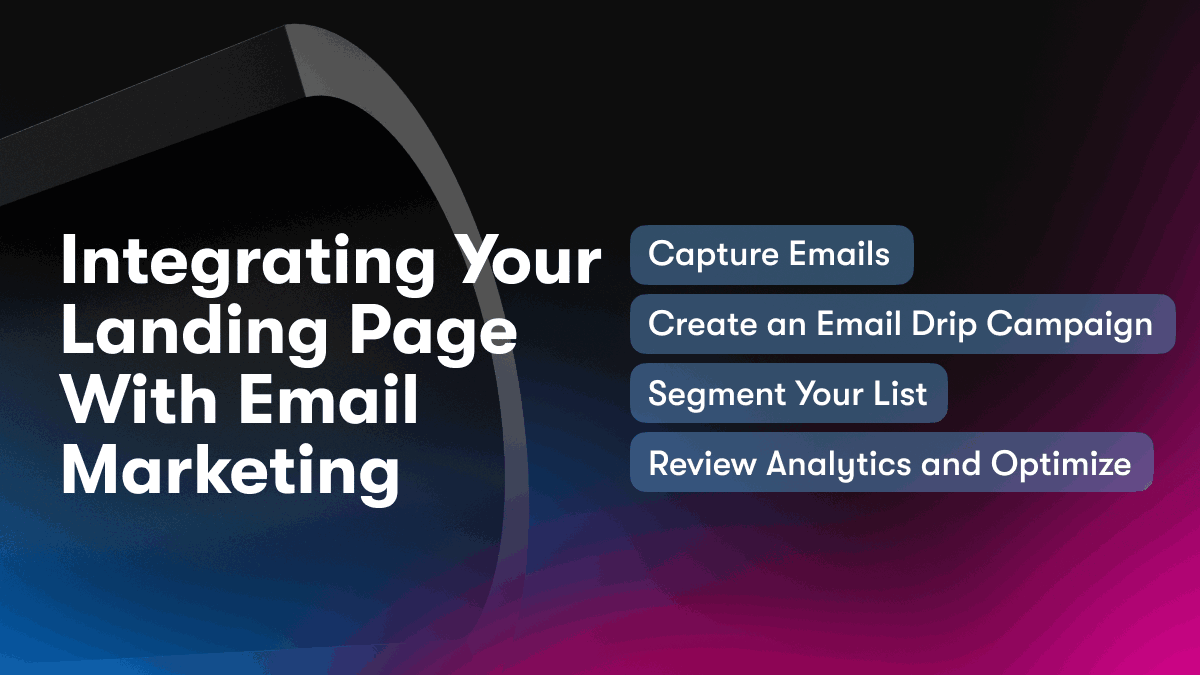 Integrating Your Landing Page With Email Marketing