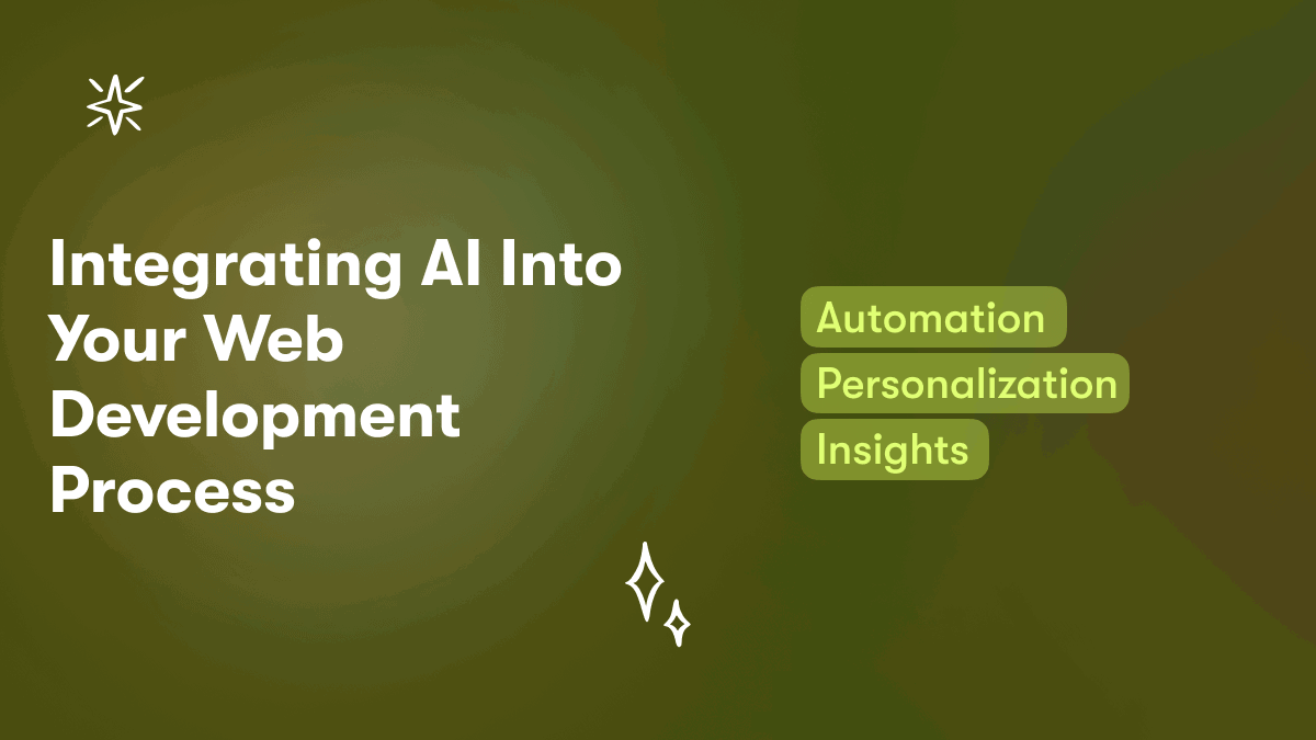 Integrating AI Into Your Web Development Process