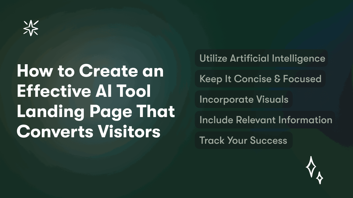 How to Create an Effective AI Tool Landing Page That Converts Visitors