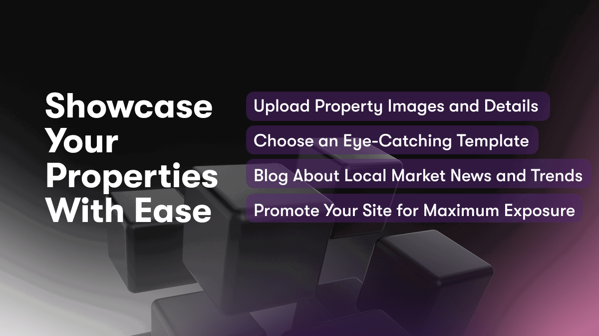 Showcase Your Properties With Ease