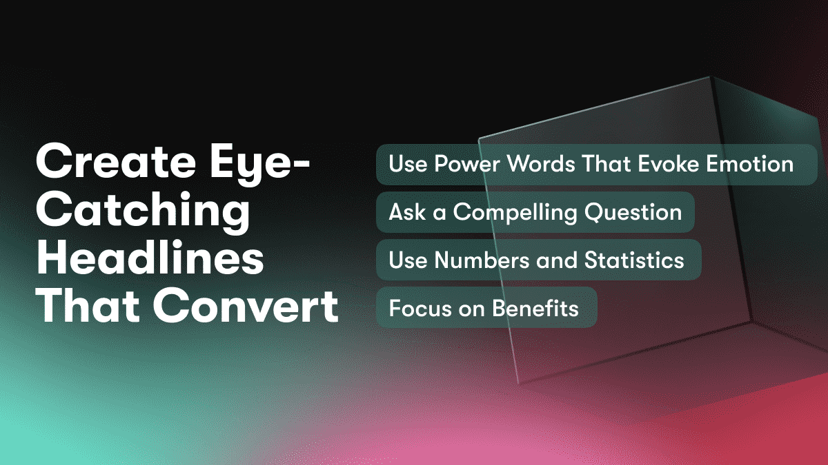 Create Eye-Catching Headlines That Convert