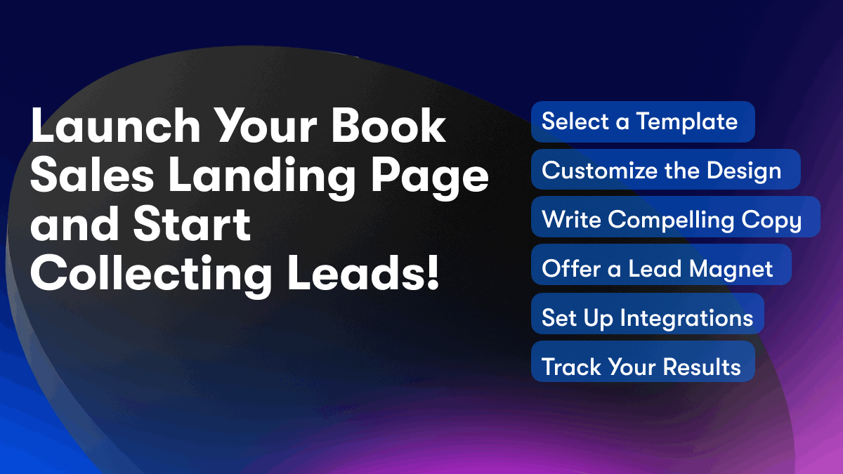 Launch Your Book Sales Landing Page and Start Collecting Leads!