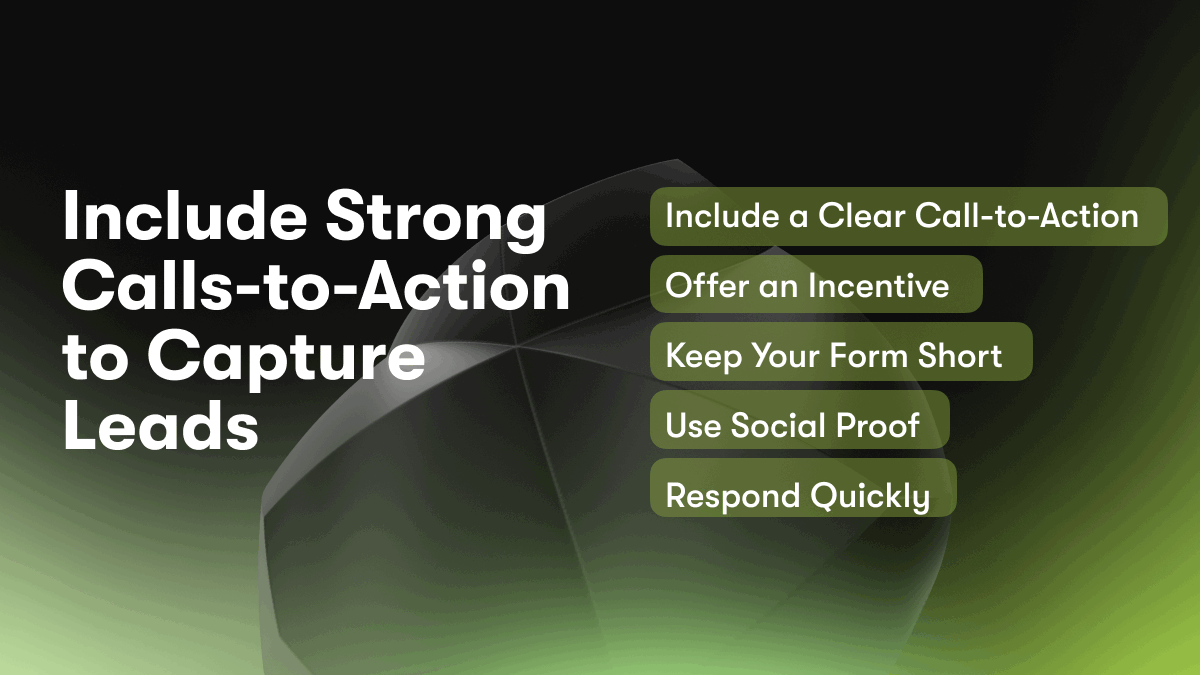 Include Strong Calls-to-Action to Capture Leads