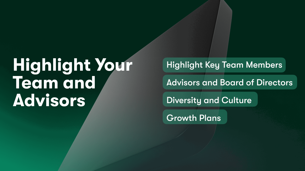 Highlight Your Team and Advisors