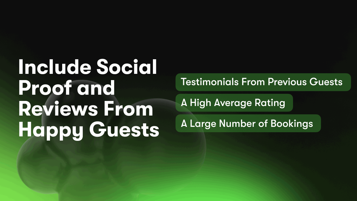 Include Social Proof and Reviews From Happy Guests