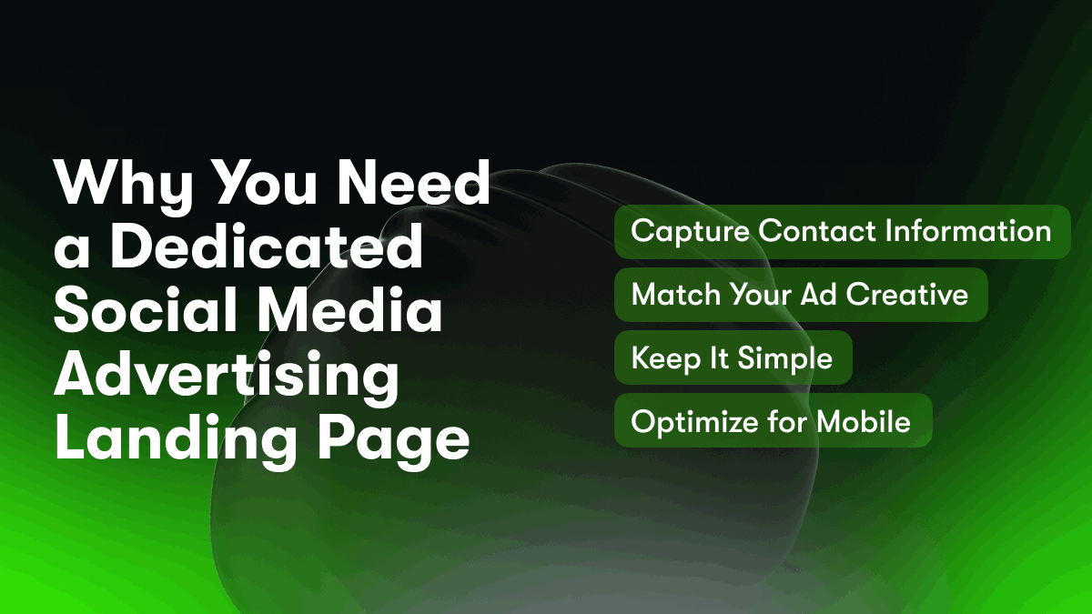 Why You Need a Dedicated Social Media Advertising Landing Page