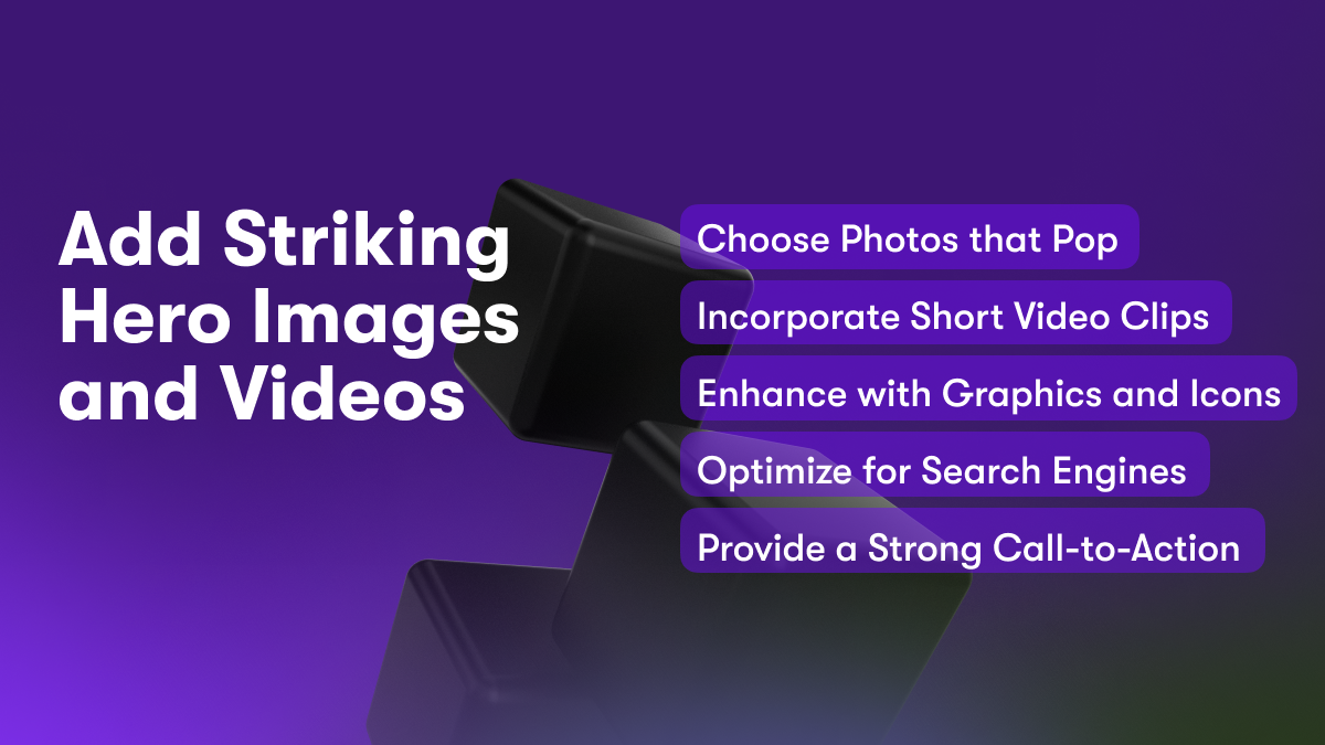 Add Striking Hero Images and Videos