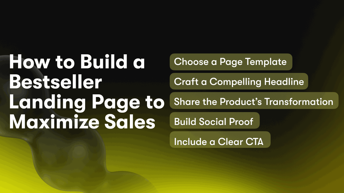 How to Build a Bestseller Landing Page to Maximize Sales