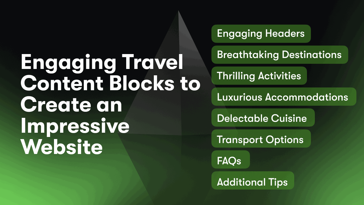 Engaging Travel Content Blocks to Create an Impressive Website