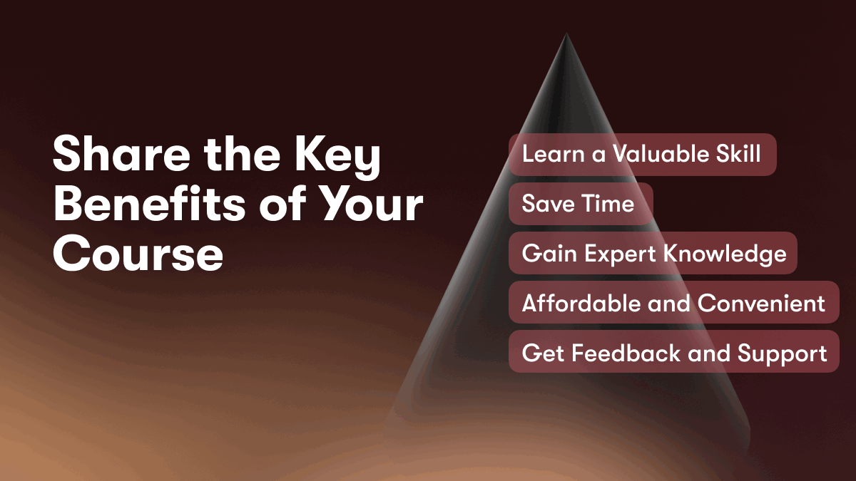 Share the Key Benefits of Your Course