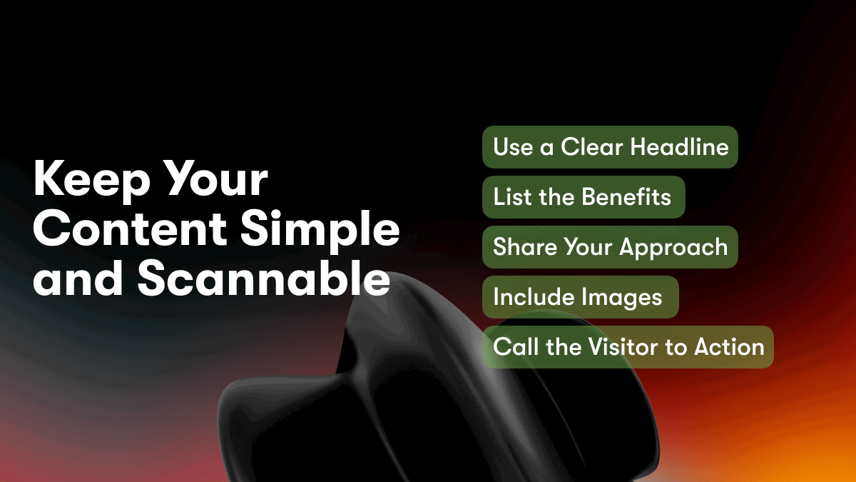 Keep Your Content Simple and Scannable