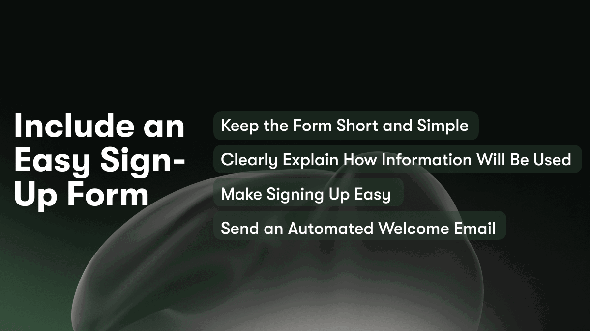 Include an Easy Sign-Up Form