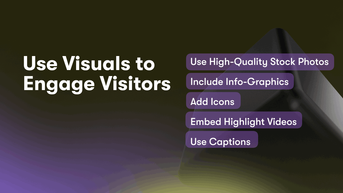 Use Visuals to Engage Visitors