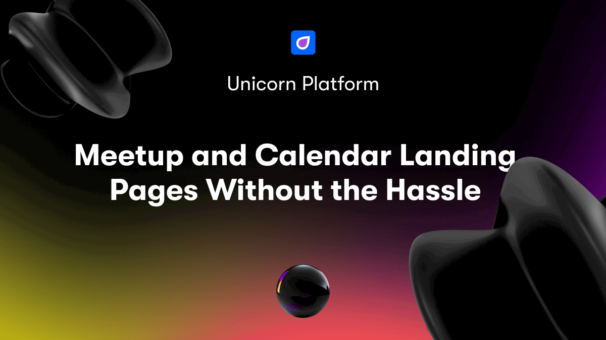 Meetup and Calendar Landing Pages Without the Hassle