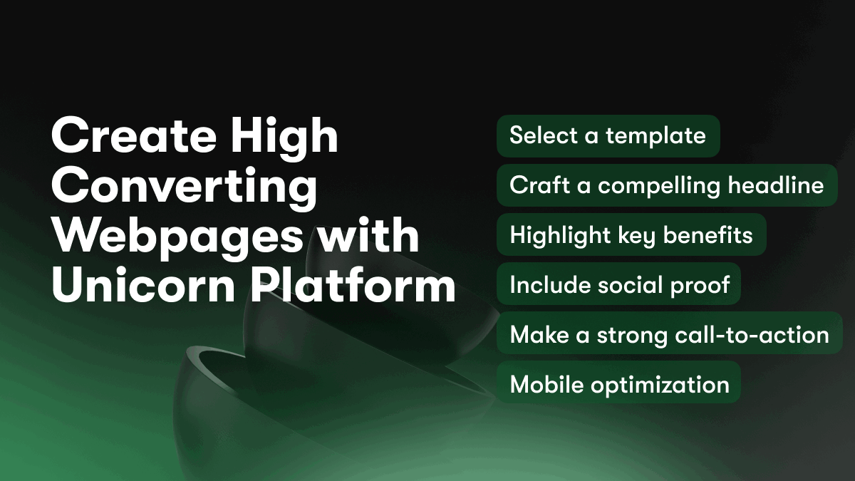 Create High Converting Webpages with Unicorn Platform