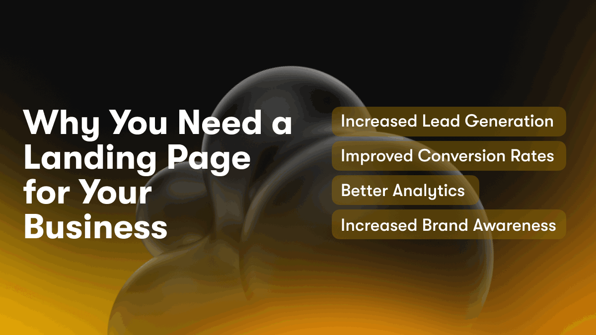 Why You Need a Landing Page for Your Business