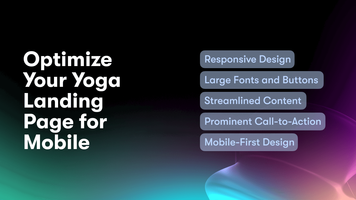 Optimize Your Yoga Landing Page for Mobile