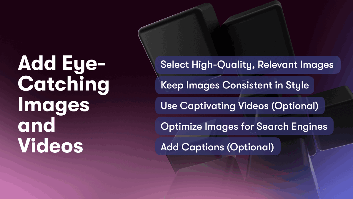 Add Eye-Catching Images and Videos