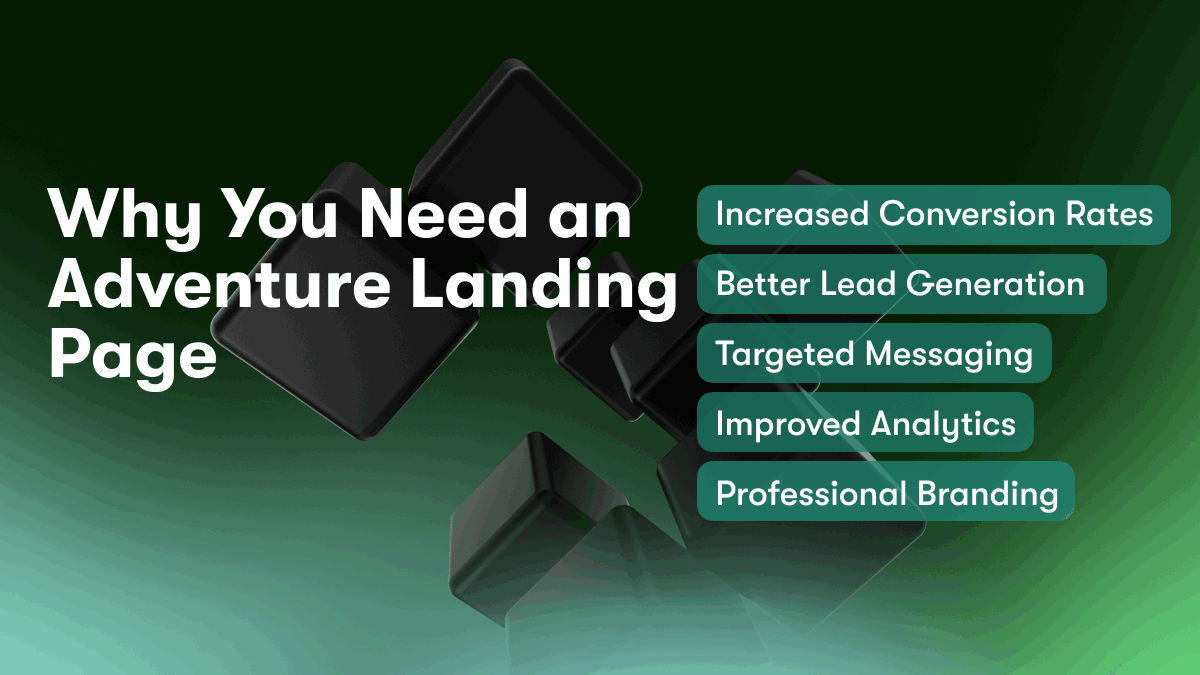 Why You Need an Adventure Landing Page