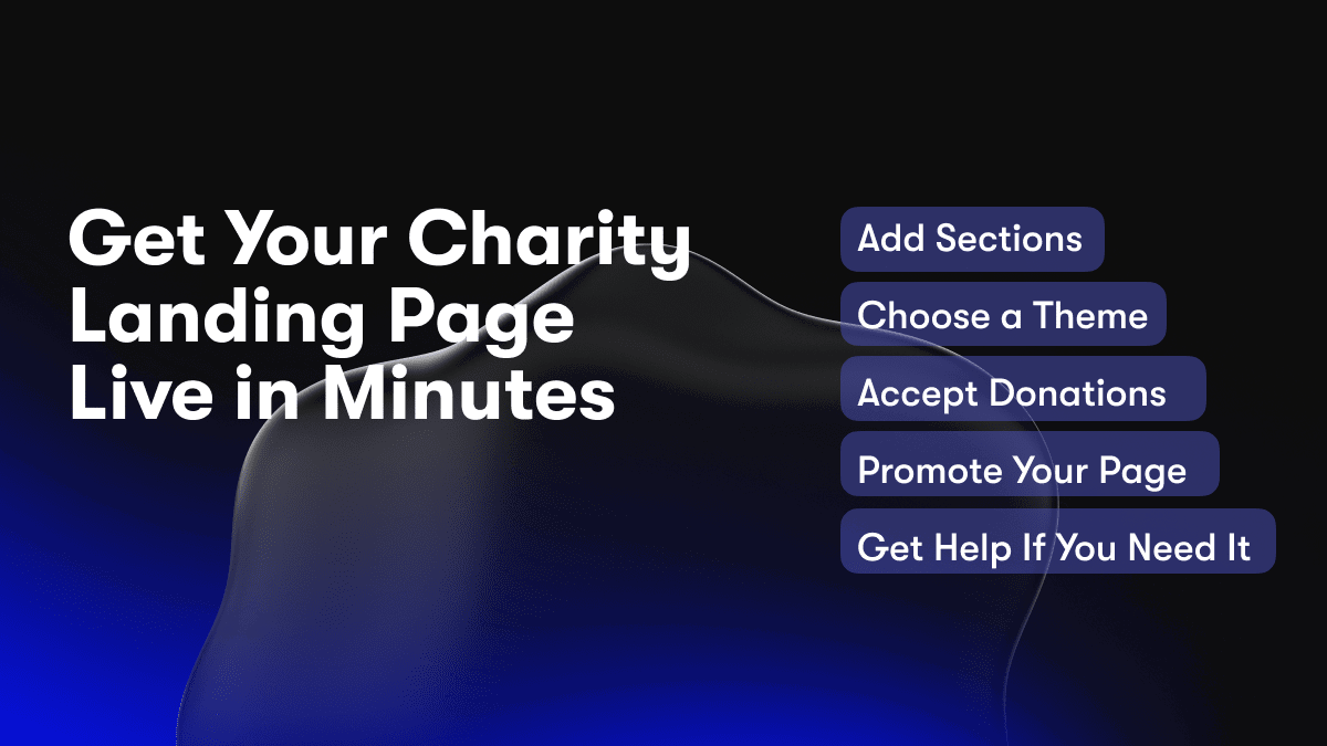 Get Your Charity Landing Page Live in Minutes