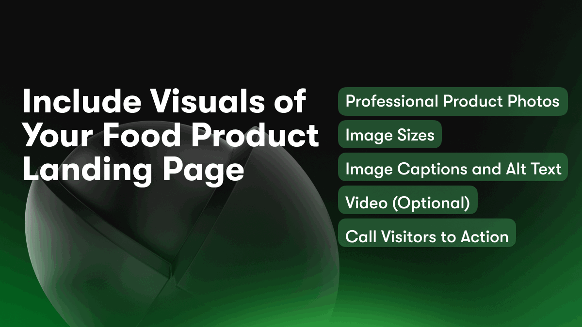 Include Visuals of Your Food Product Landing Page