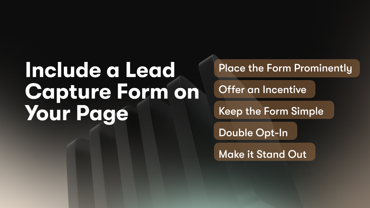 Include a Lead Capture Form on Your Page