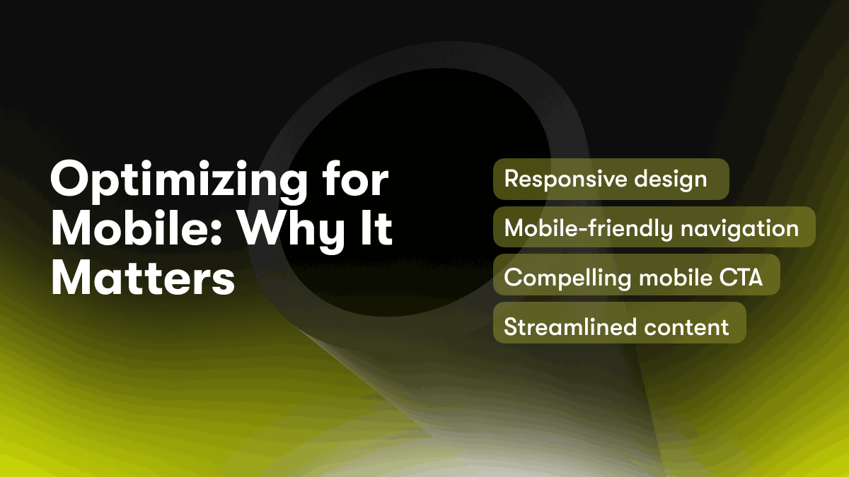 Optimizing for Mobile: Why It Matters