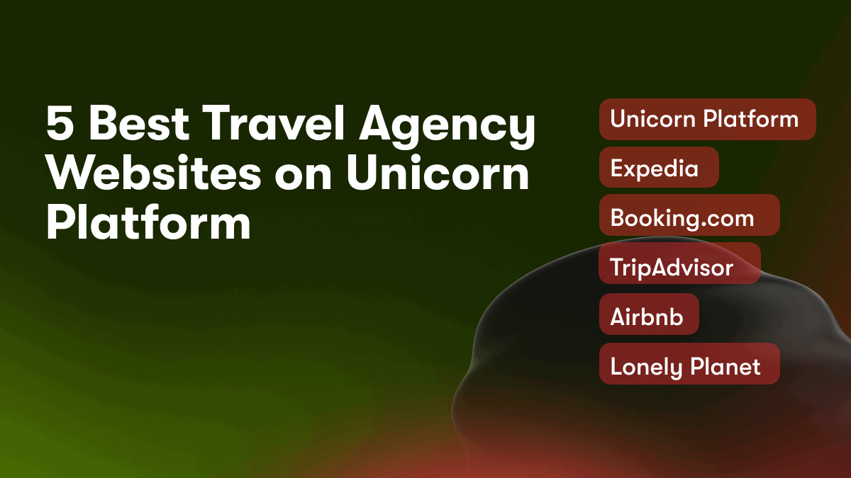 5 Best Travel Agency Websites on Unicorn Platform