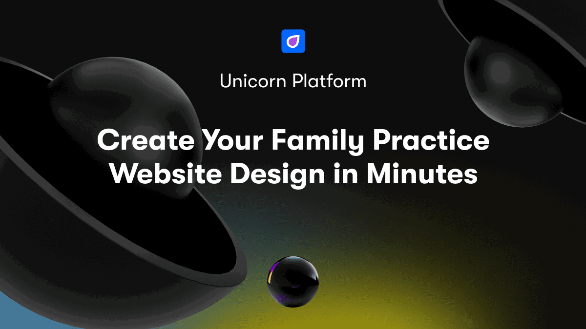 Create Your Family Practice Website Design in Minutes