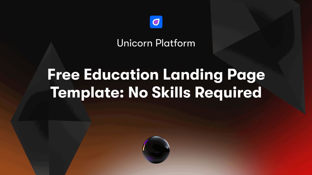 Free Education Landing Page Template: No Skills Required