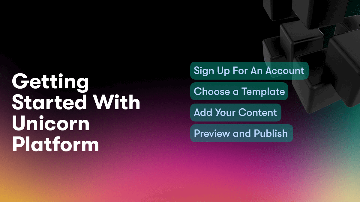 Getting Started With Unicorn Platform