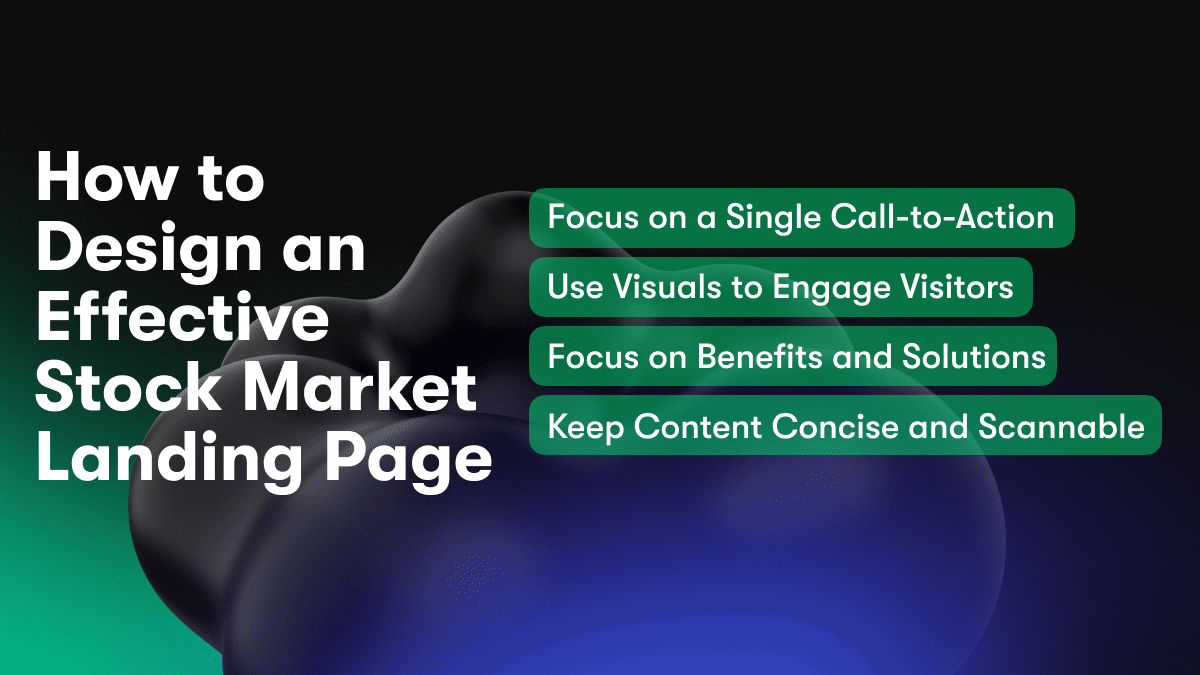 How to Design an Effective Stock Market Landing Page