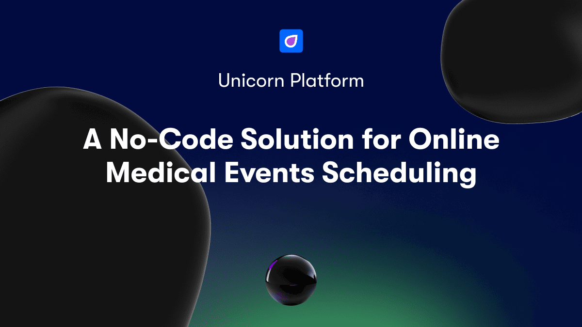 A No-Code Solution for Online Medical Events Scheduling