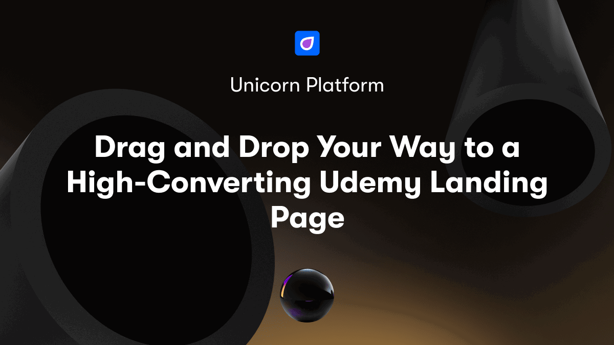 Drag and Drop Your Way to a High-Converting Udemy Landing Page